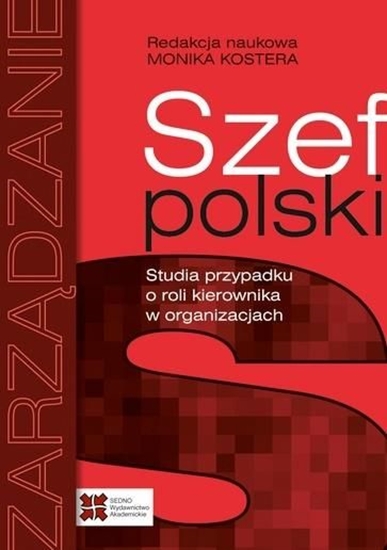 Picture of Szef polski. Studia przypadku o roli kierownika...