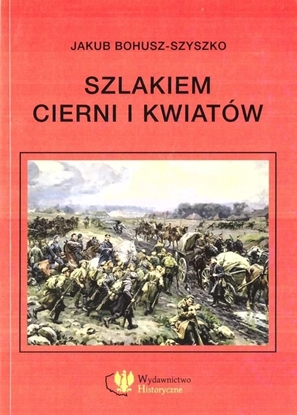 Изображение Szlakiem cierni i kwiatów. Wspomnienia