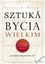 Изображение Sztuka bycia wielkim