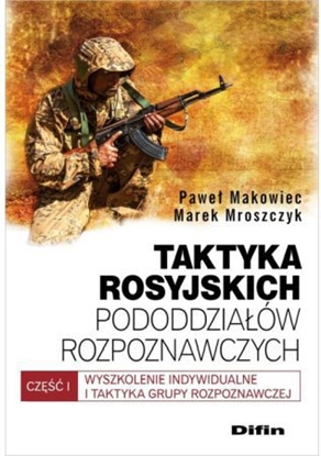 Изображение Taktyka rosyjskich pododdziałów rozpoznawczych cz.1