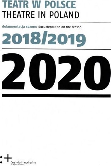 Picture of Teatr w Polsce 2020. Dokumentacja sezonu 2018/2019