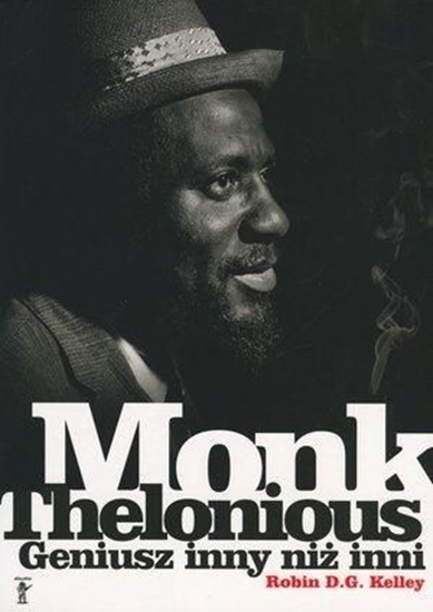 Изображение Thelonious Monk. Geniusz inny niż inni