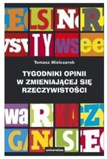 Изображение Tygodniki opinii w zmieniającej się rzeczywistości