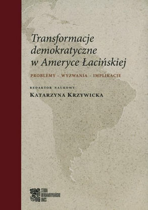 Picture of Transformacje demokratyczne w Ameryce Łacińskiej