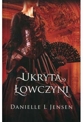 Изображение Trylogia Klątwy T.2 Ukryta Łowczyni