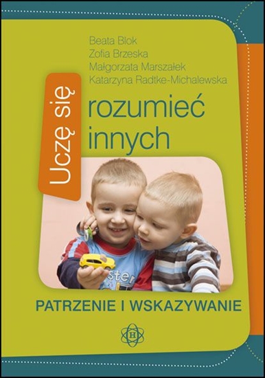 Picture of Uczę się rozumieć innych. Patrzenie i wskazywanie