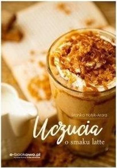 Изображение Uczucia o smaku latte