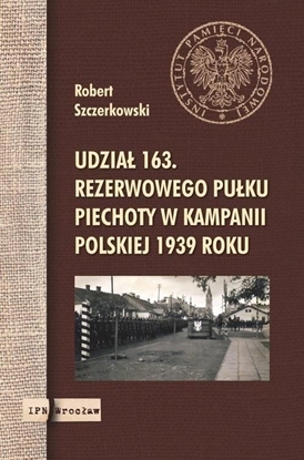 Изображение Udział 163. rezerwowego pułku piechoty.. (348113)