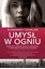 Изображение Umysł w ogniu