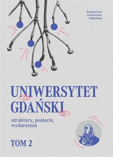 Picture of Uniwersytet Gdański struktury, postacie.. T.2