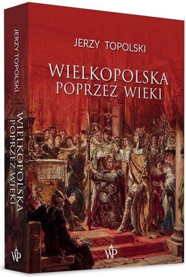 Picture of Wielkopolska poprzez wieki