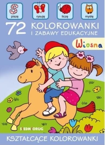 Picture of Wiosna. 72 kolorowanki i zabawy edukacyjne