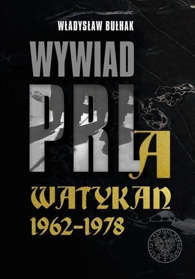 Picture of Wywiad PRL a Watykan 1962-1978 (338930)