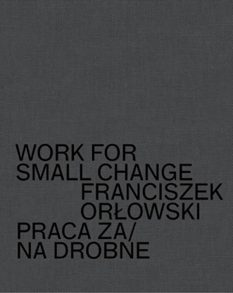 Picture of Work for small change. Praca za drobne