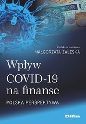 Изображение Wpływ COVID-19 na finanse. Polska perspektywa