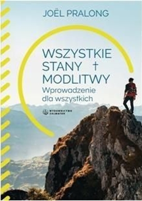 Picture of Wszystkie stany modlitwy. Wprowadzenie dla wszy..