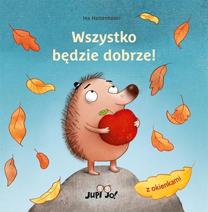 Attēls no Wszystko będzie dobrze!