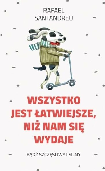 Picture of Wszystko jest łatwiejsze niż nam się wydaje