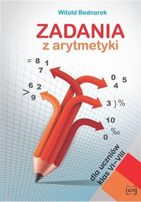 Picture of Zadania z arytmetyki dla uczniów klas VI-VIII