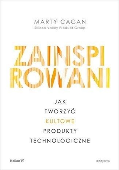 Изображение Zainspirowani. Jak tworzyć kultowe produkty...