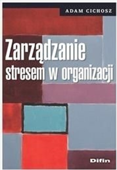 Picture of Zarządzanie stresem w organizacji