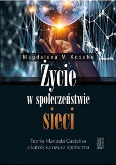 Picture of Życie w społeczeństwie sieci