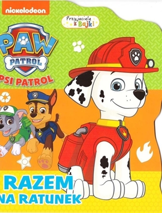 Picture of Psi Patrol. Przyjaciele z bajki. Razem na ratunek