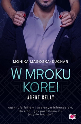 Picture of Agent Kelly T.3 W mroku Korei