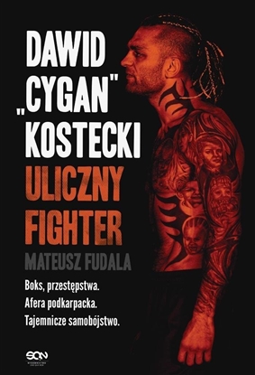 Picture of Dawid "Cygan" Kostecki. Uliczny fighter