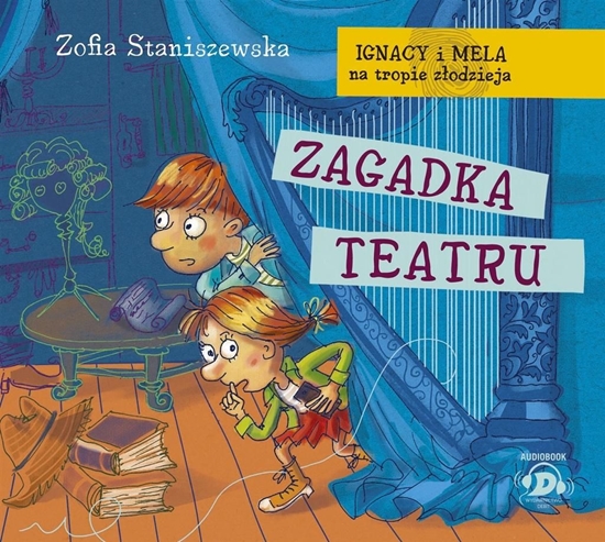 Picture of Ignacy i Mela na tropie... Zagadka teatru CD