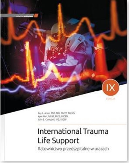 Изображение ITLS International Trauma Life Support. Ratownictwo przedszpitalne w urazach