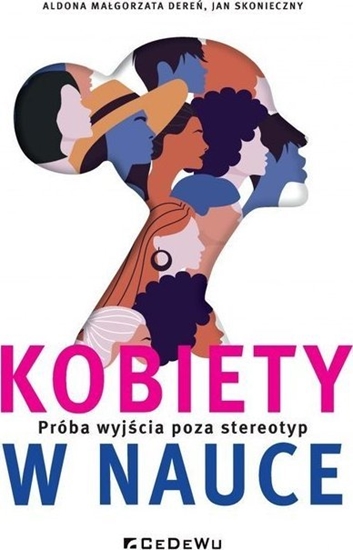 Picture of Kobiety w nauce. Próba wyjścia poza stereotyp