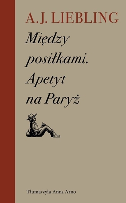 Picture of Między posiłkami. Apetyt na Paryż