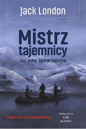 Изображение Mistrz tajemnicy oraz inne opowiadania