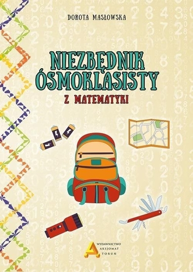 Picture of Niezbędnik ósmoklasisty z matematyki