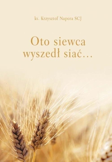 Picture of Oto siewca wyszedł siać