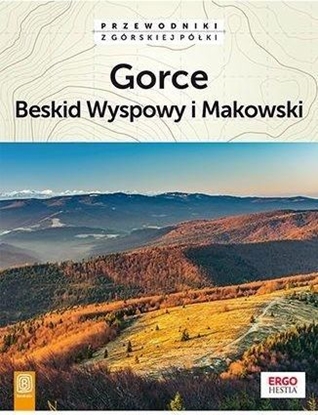 Изображение Przewodnik - Gorce, Beskid Wyspowy i Makowski