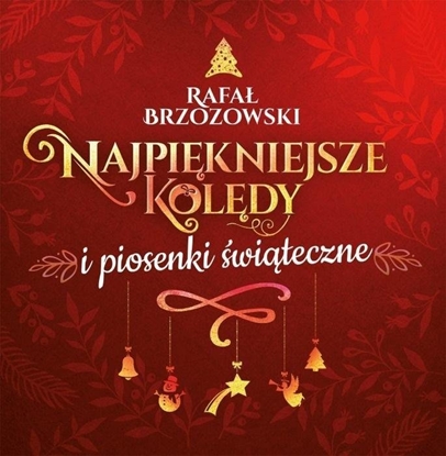 Picture of Rafał Brzozowski. Najpiękniejsze kolędy... CD