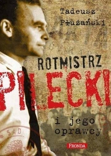 Изображение Rotmistrz Pilecki i jego oprawcy w.2