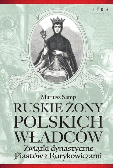 Picture of Ruskie żony polskich władców