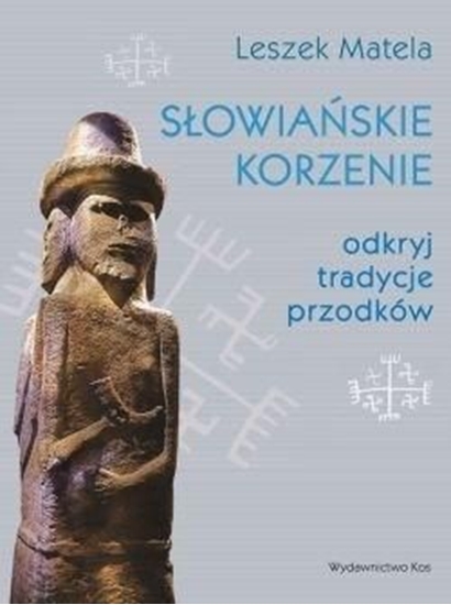 Picture of Słowiańskie korzenie