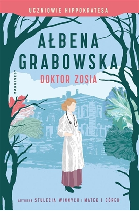 Изображение Uczniowie Hippokratesa T.3 Doktor Zosia