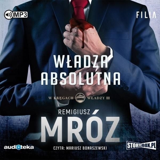 Изображение W kręgach władzy T.3 Władza absolutna Audiobook