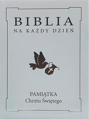 Picture of Wydawnictwo Diecezjalne i Drukarnia w Sandomi Biblia na każdy dzień. Chrzest srebro TW