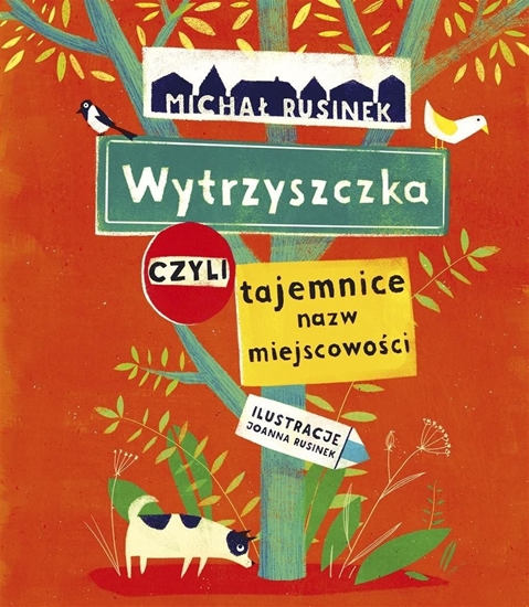 Picture of Wytrzyszczka, czyli tajemnice nazw miejscowości