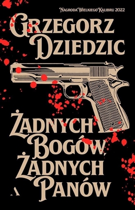 Attēls no Żadnych bogów, żadnych panów