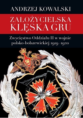 Picture of Założycielska klęska GRU